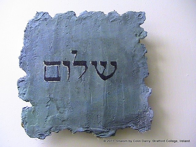 Shalom By  Colin Darcy Stratford College 
