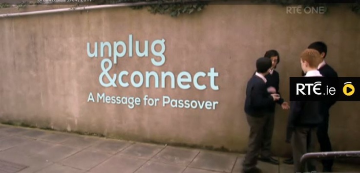 Unplug and Connect - A Message for Passover Image: www.rte.ie
