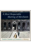 A Most Respectable Meeting of Merchants' by Enda MacMahon Image: londubh.ie
