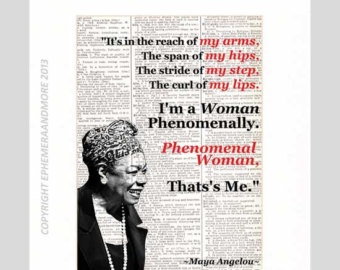 "Phenomenal Woman" by Maya Angelou Image: etsy.com
