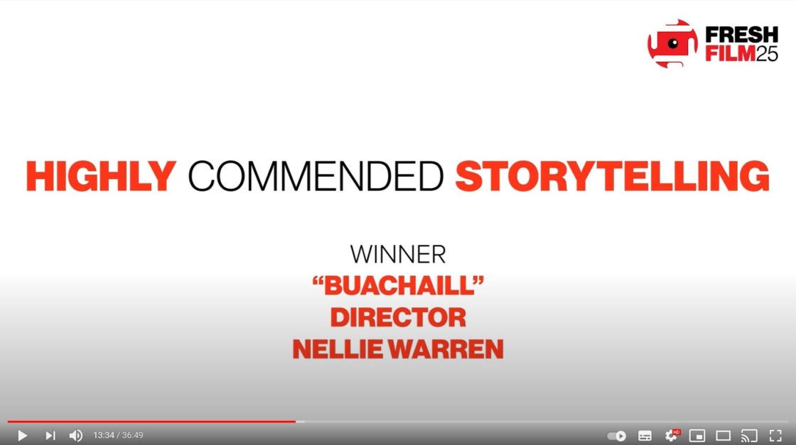 Fresh Film Festival2021 Highly Commended Storytelling Award 

