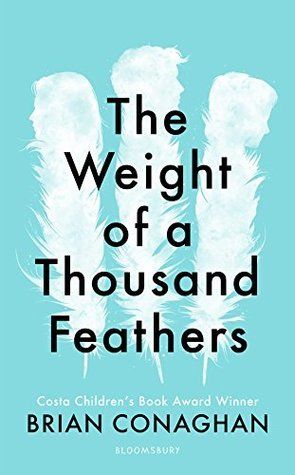 October Book Club Choice: "The Weight of a Thousand Feathers" by Brian Conaghan